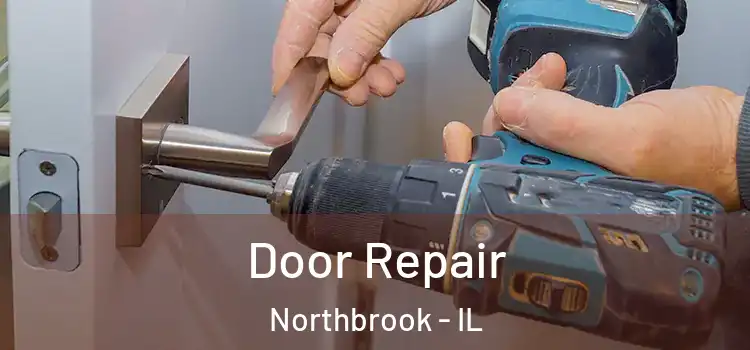 Door Repair Northbrook - IL