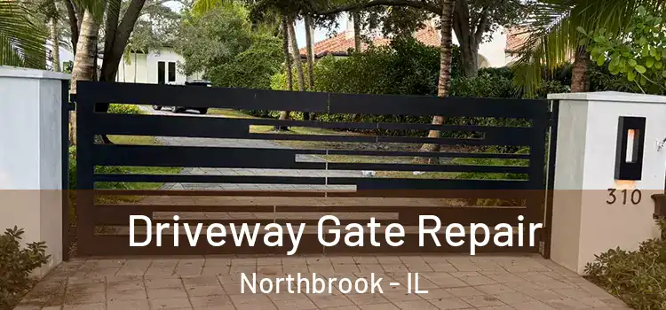 Driveway Gate Repair Northbrook - IL