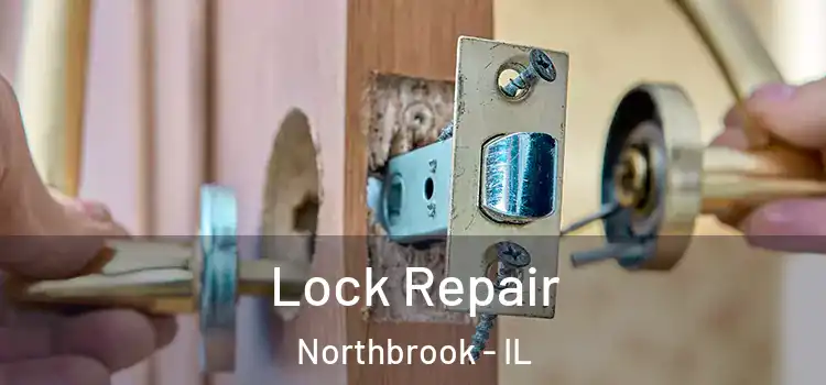Lock Repair Northbrook - IL