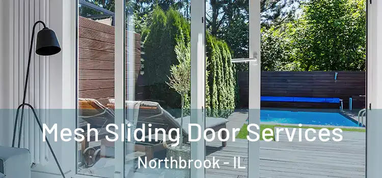 Mesh Sliding Door Services Northbrook - IL