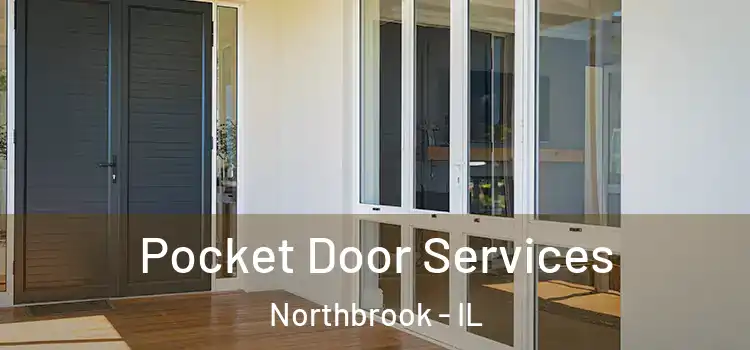 Pocket Door Services Northbrook - IL