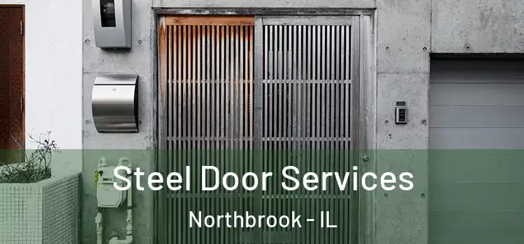 Steel Door Services Northbrook - IL